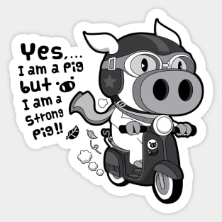 A strong pig ride a scooter 4 Sticker